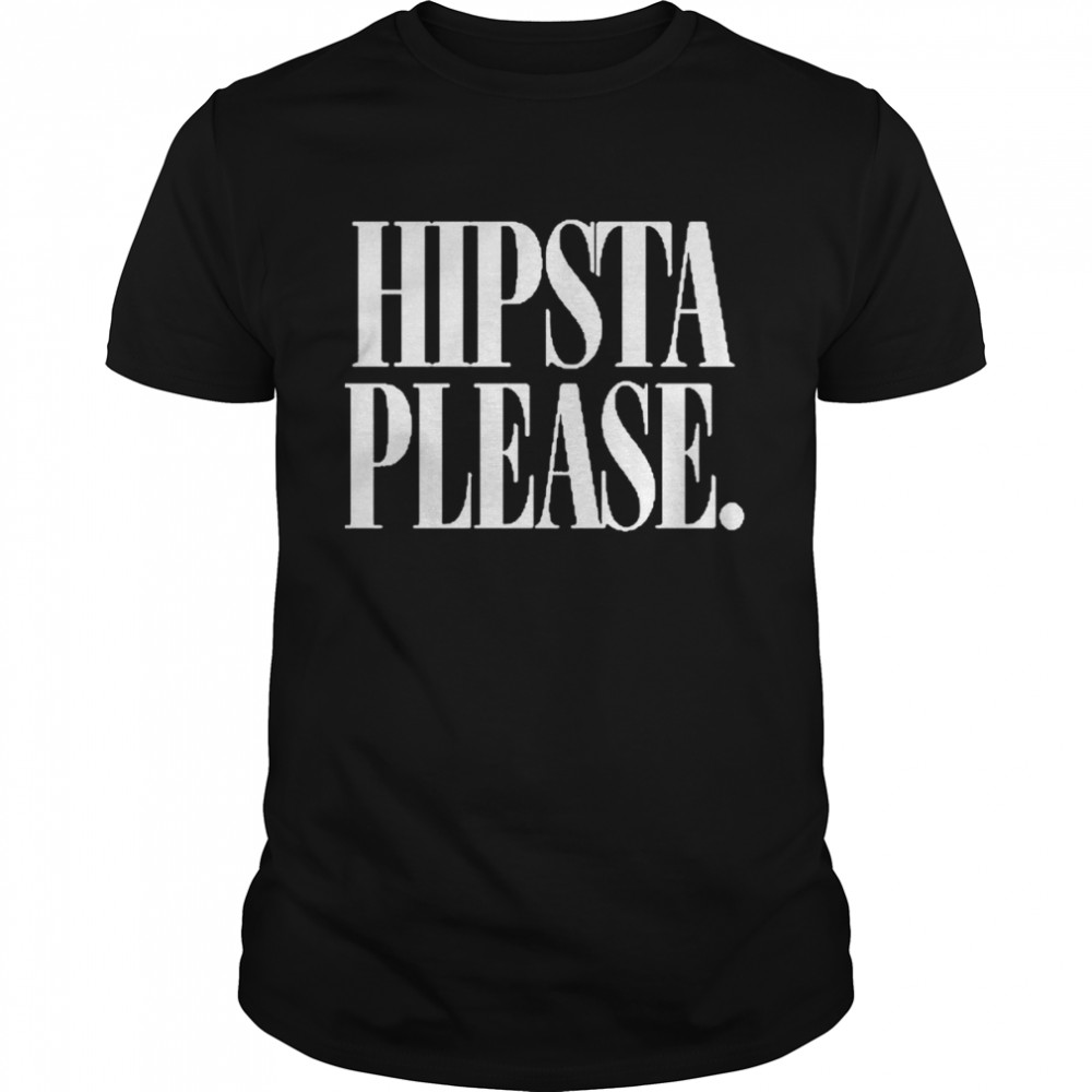 Hipsta Please  Classic Men's T-shirt