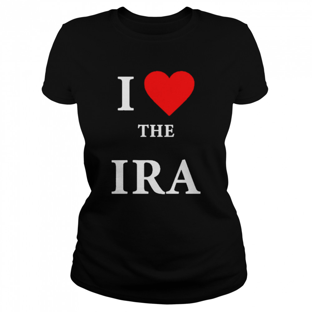 I Love The Ira  Classic Women's T-shirt