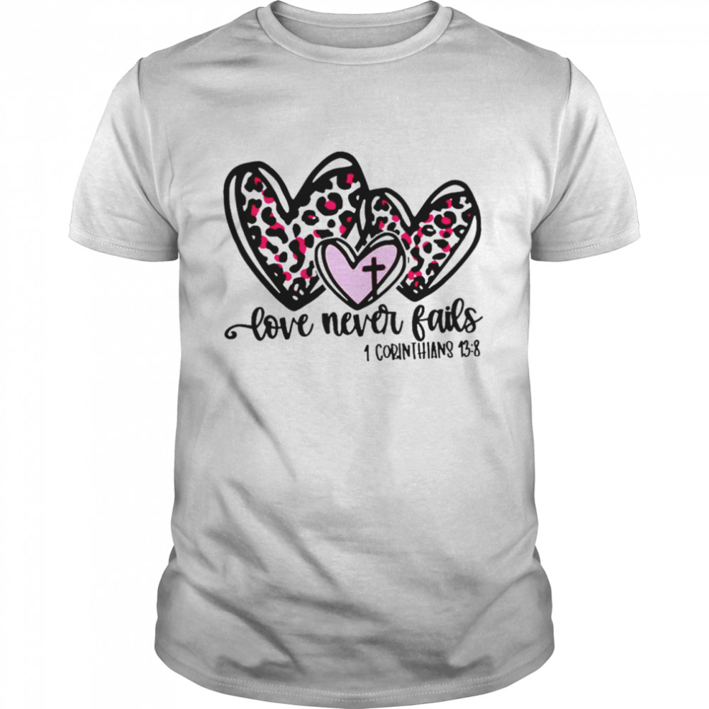 Love Never Fails Leoprad heart shirt Classic Men's T-shirt
