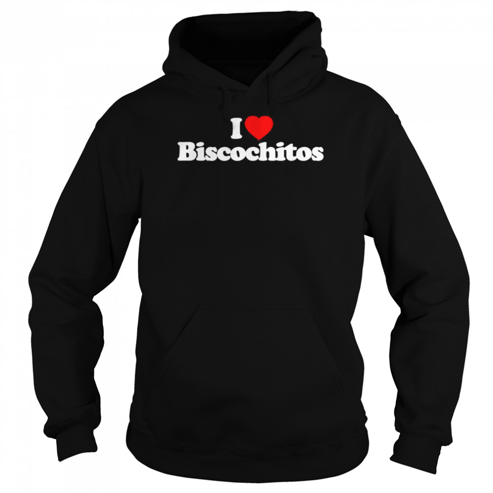 I Love Biscochitos Heart shirt Unisex Hoodie