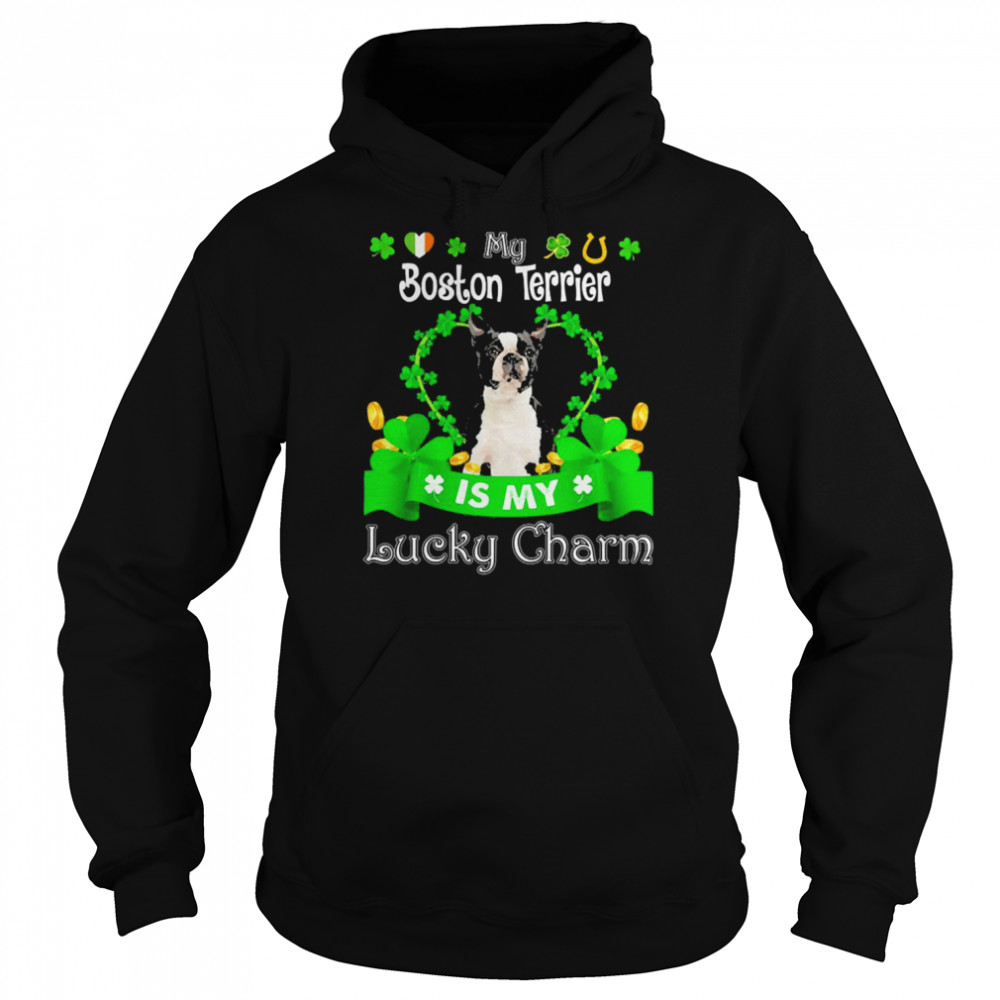 My Black Boston Terrier Dog Is My Lucky Charm Patrick’s Day  Unisex Hoodie