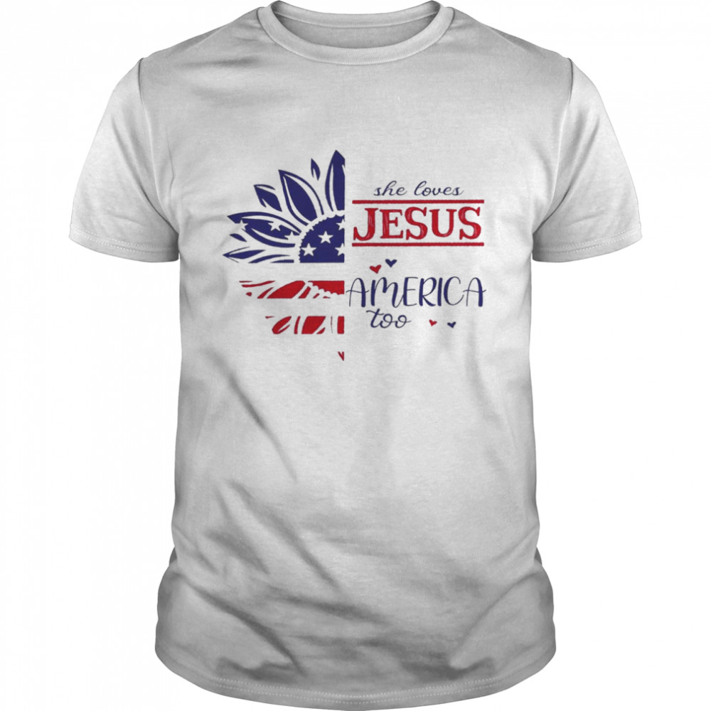 She loves Jesus and America too shirt Classic Men's T-shirt