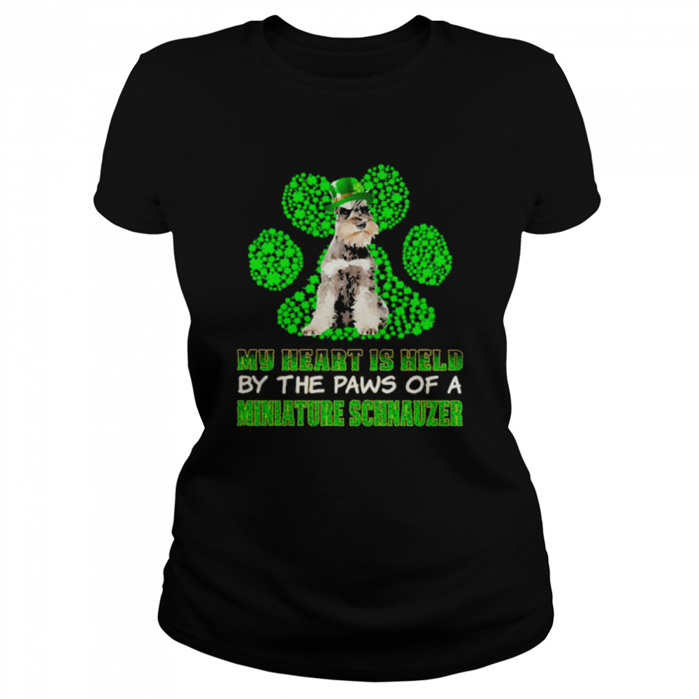 St Patrick’s Day My Heart Is Held By The Paws Of A Grey Miniature Schnauzer  Classic Women's T-shirt