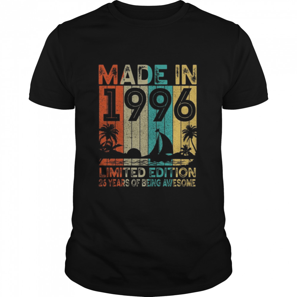 Made in 1996 limited edition 26 years of being awesome shirt Classic Men's T-shirt