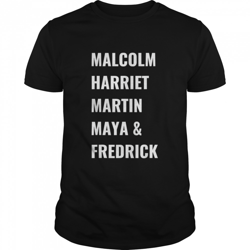 Malcolm Harriet Martin Maya & Fredrick shirt
