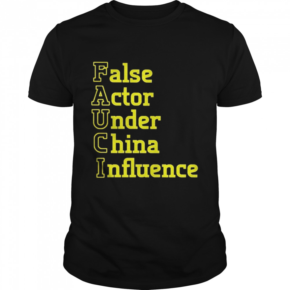 Fauci false actor under China influence shirt Classic Men's T-shirt