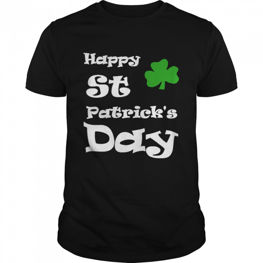Happy St Patrick’s day shirt Classic Men's T-shirt