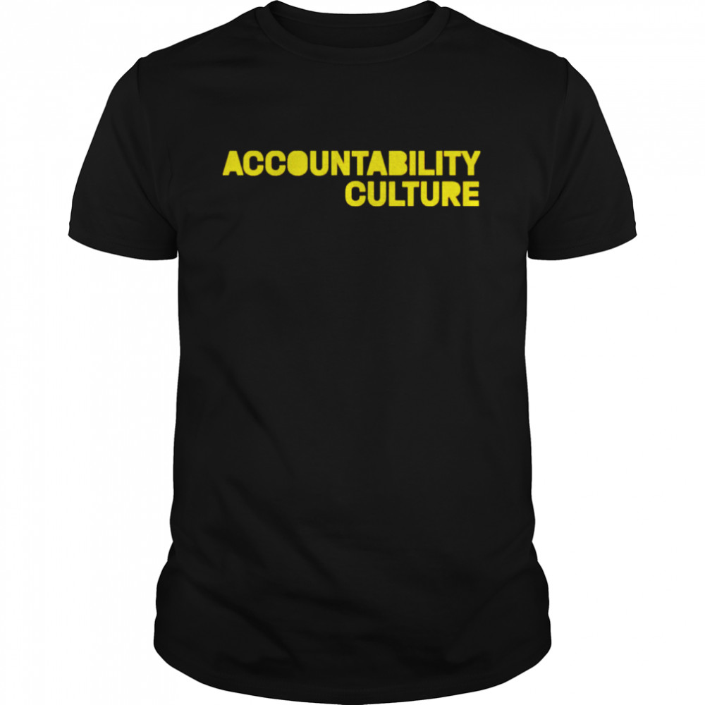 Accountability culture shirt Classic Men's T-shirt