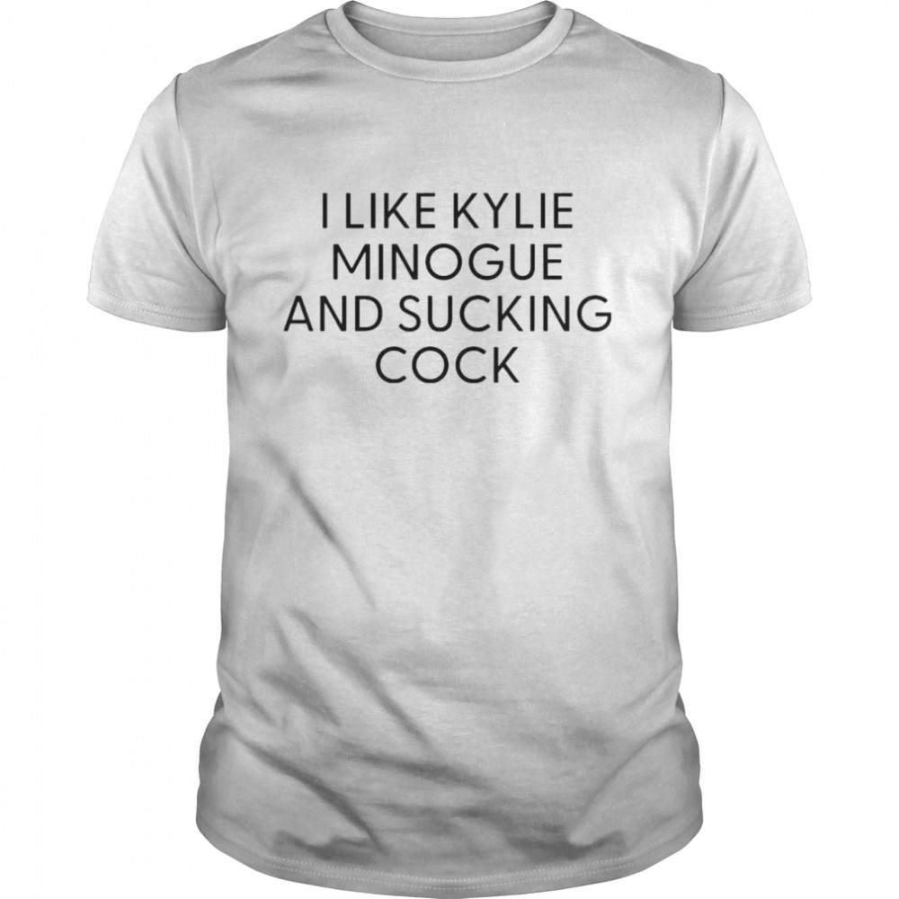 I like kylie and sucking cock shirt Classic Men's T-shirt
