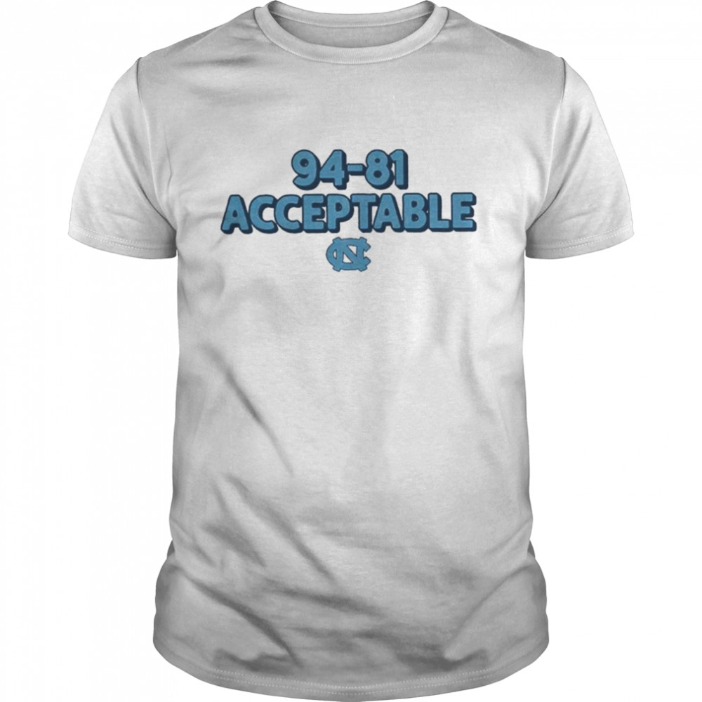 North Carolina basketball 94 81 acceptable no coach K shirt Classic Men's T-shirt
