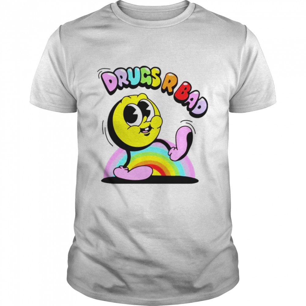 Rainbow drugs r bad shirt