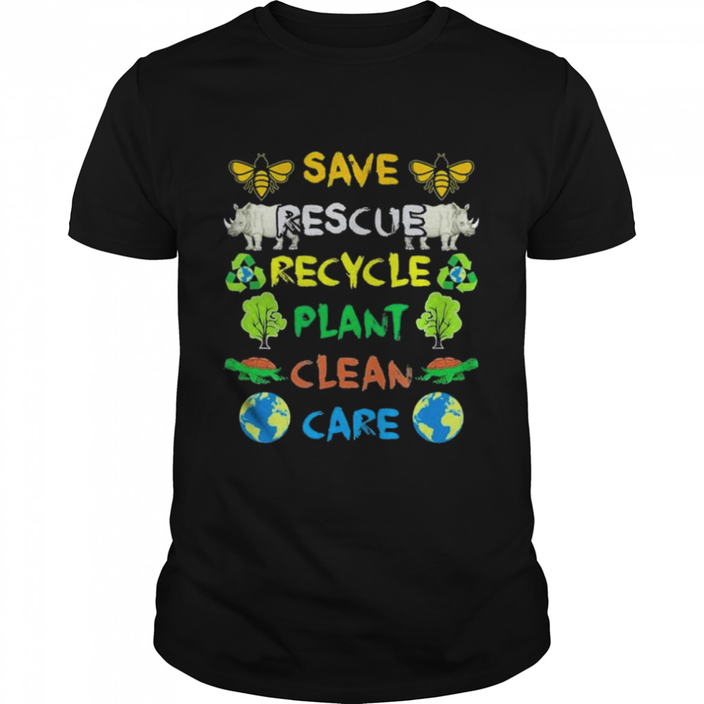 Save Bees Rescue Animals Recycle Plastic Earth Day shirt
