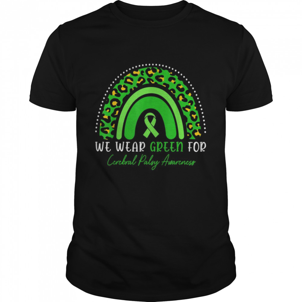 We Wear Green Cerebral Palsy Awareness Leopard Rainbow Print Shirt