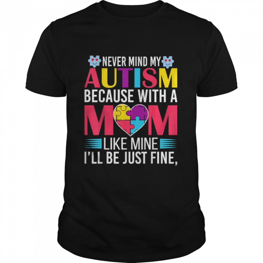 World Autism Awareness Day Autism Mom Shirt