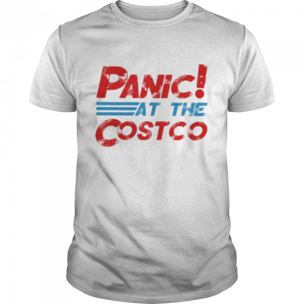 Panic At The Costco 2022 shirt