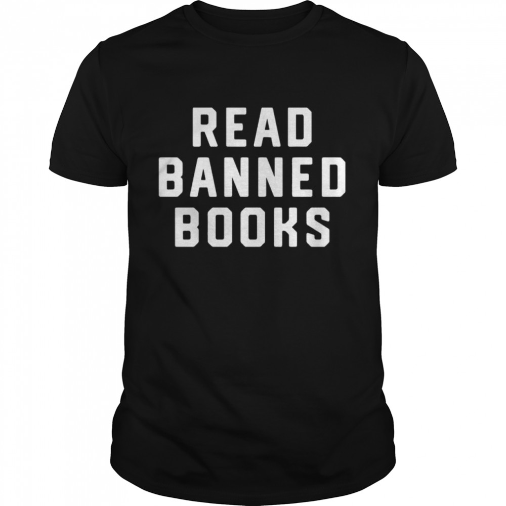Read banned books shirt