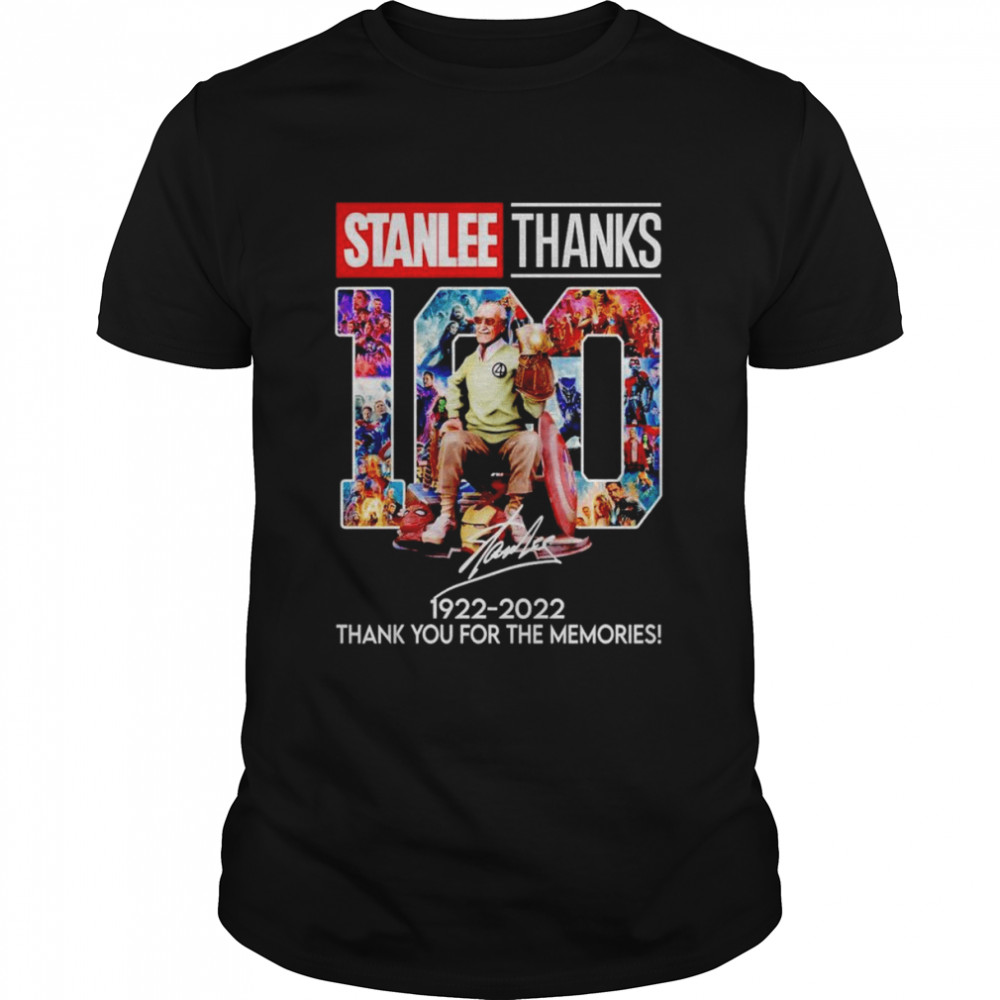 Stan Lee thanks 100 years 1922 2022 thank you for the memories signature shirt