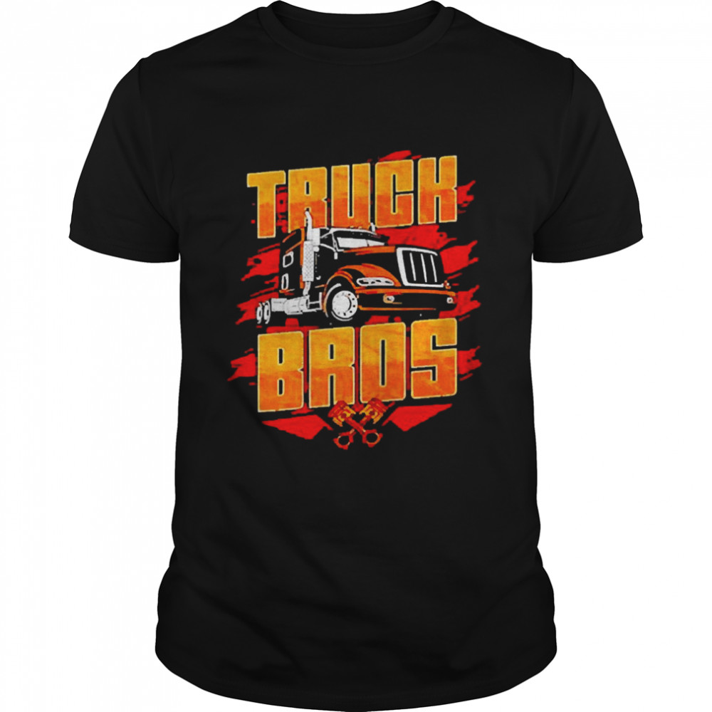 Truck Bros Driver Chauffeur Big Trucking Shirt