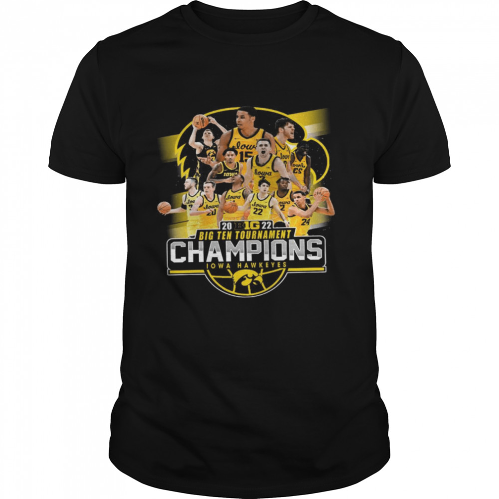 2022 Big Ten Tournament Champion Iowa Hawkeyes Shirt