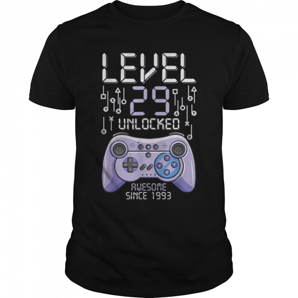 Birthday Gamer Level 29 Years Unlocked Awesome Since 1993 T-Shirt B09VYX6RRS