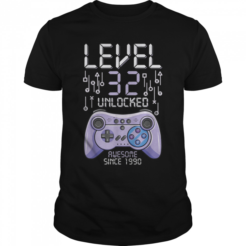 Birthday Gamer Level 32 Years Unlocked Awesome Since 1990 T-Shirt B09VYXLH6M