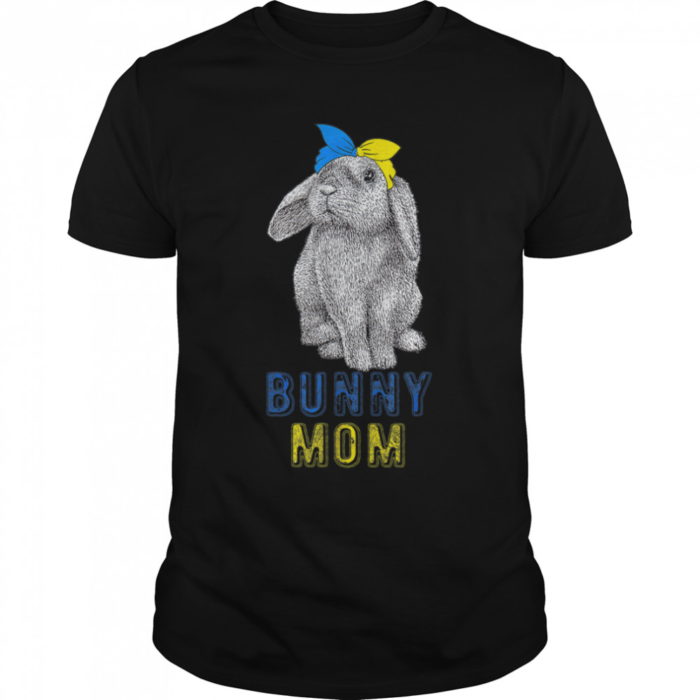 Bunny Mom Ukraine Flag Bunny Mom Easter T Shirt T-Shirt B09Vywn78Z