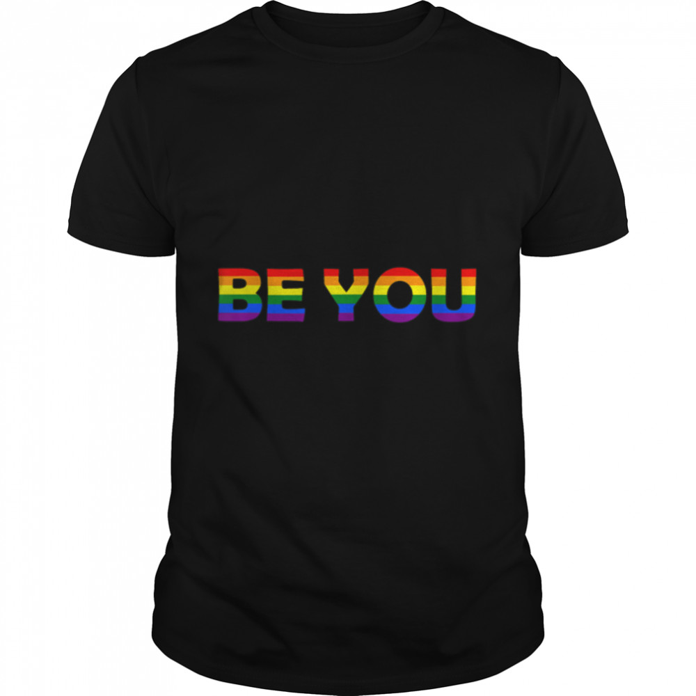 LGBTQ Be You Gay Pride LGBT Ally Rainbow Flag Alphabet T-Shirt B09VYY6VD1
