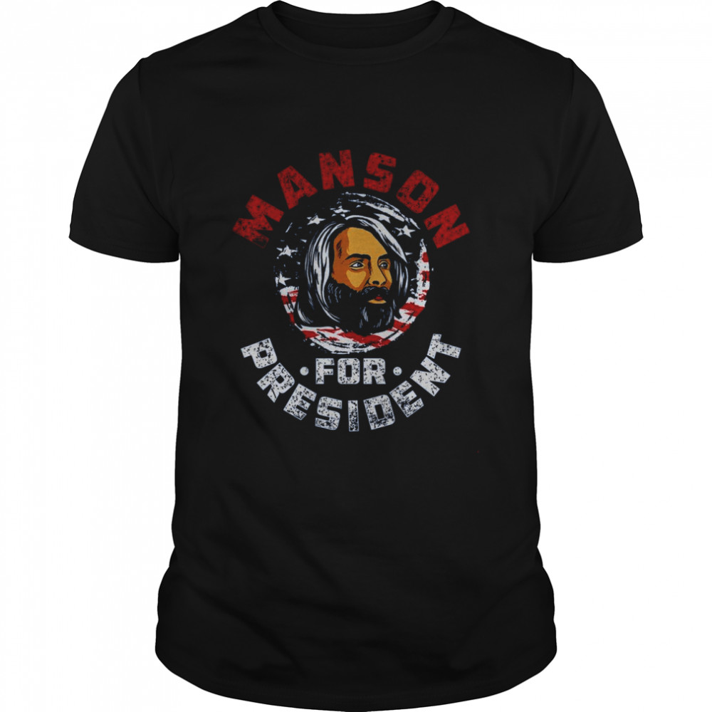 Manson For President Shirt