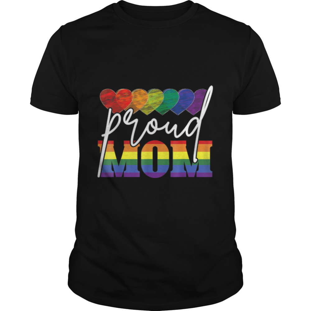 Proud Mom Mothers Day Gift Lgbtq Rainbow Flag Gay Pride Lgbt T-Shirt B09Vz1Ptnv
