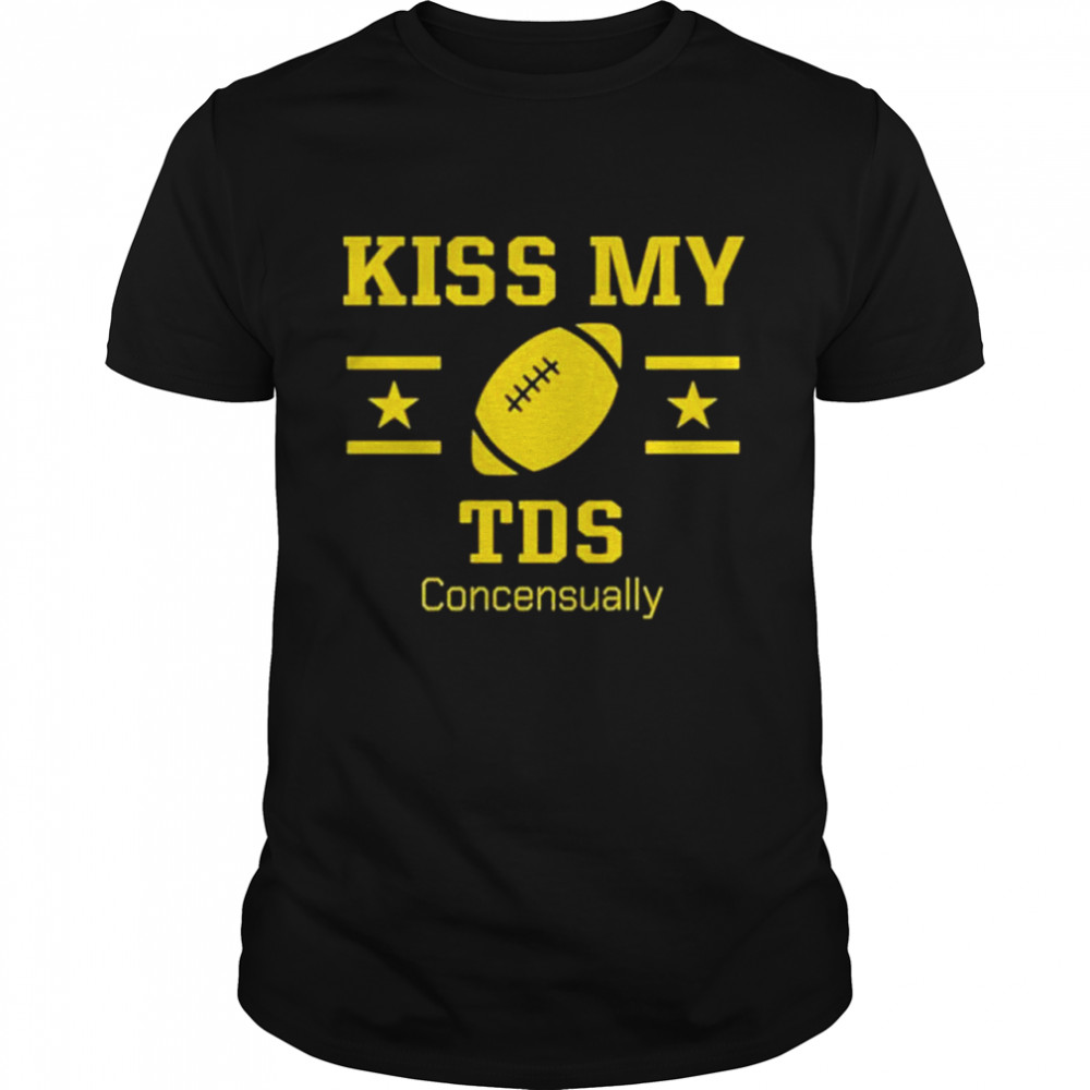 Rugby Kiss My Tds Concensually shirt Classic Men's T-shirt