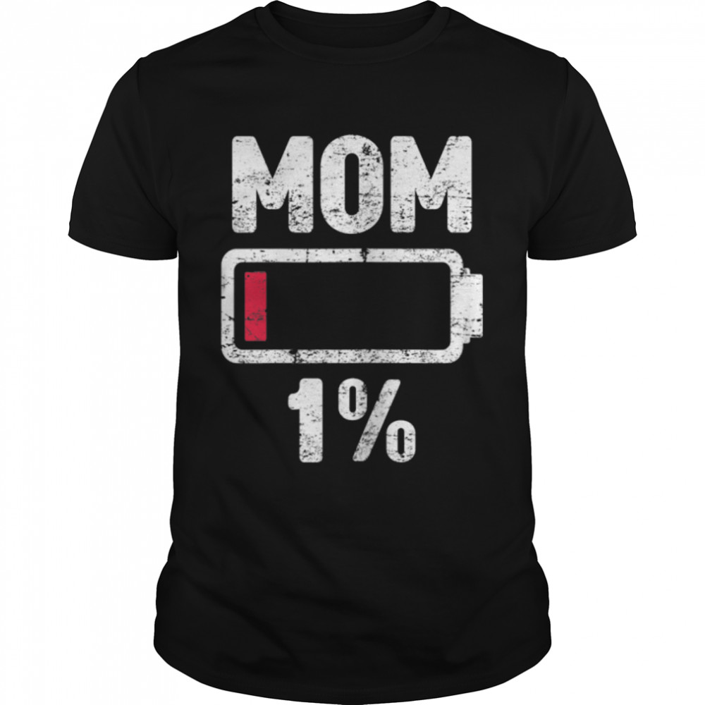 Womens Funny Tired Mom Low Battery Funny Mommy Mother's Day T-Shirt B09VYW599G
