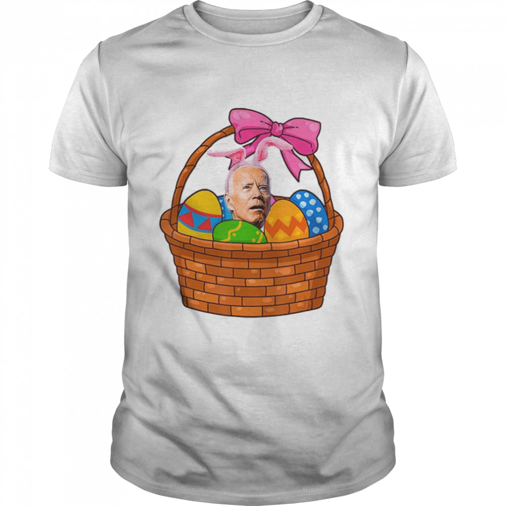 Anti Joe Biden Easter Day Egg Basket Shirt