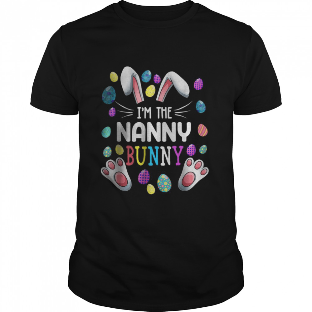 I’m The Nanny Bunny Matching Family Easter T-Shirt