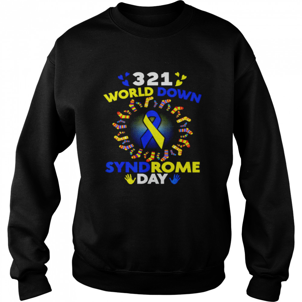 321 world down syndrome day 2022 shirt Unisex Sweatshirt
