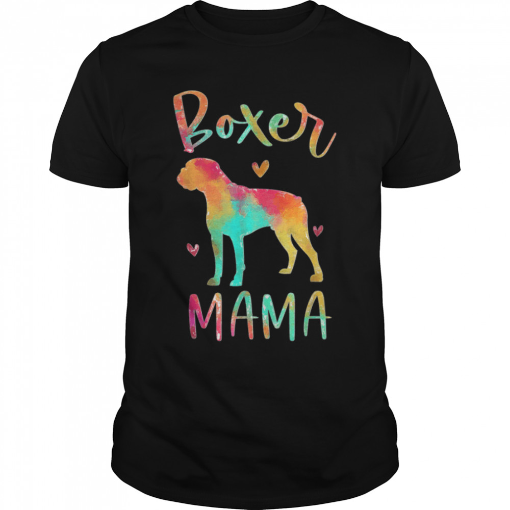 Boxer Mama Happy Mother's Day For Dog Lover T-Shirt B09W58Y6CM