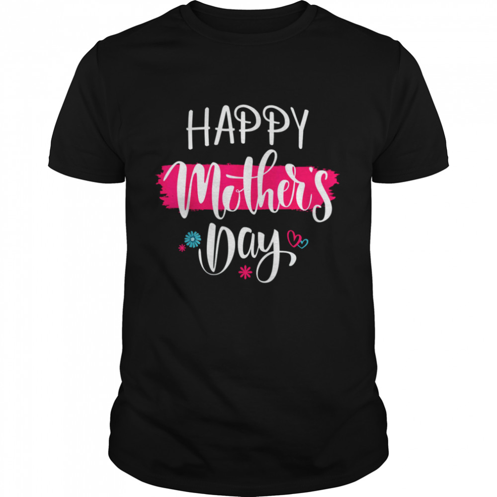 Happy Mother's Day 2022 Tshirt for Women Mom Grandma T-Shirt