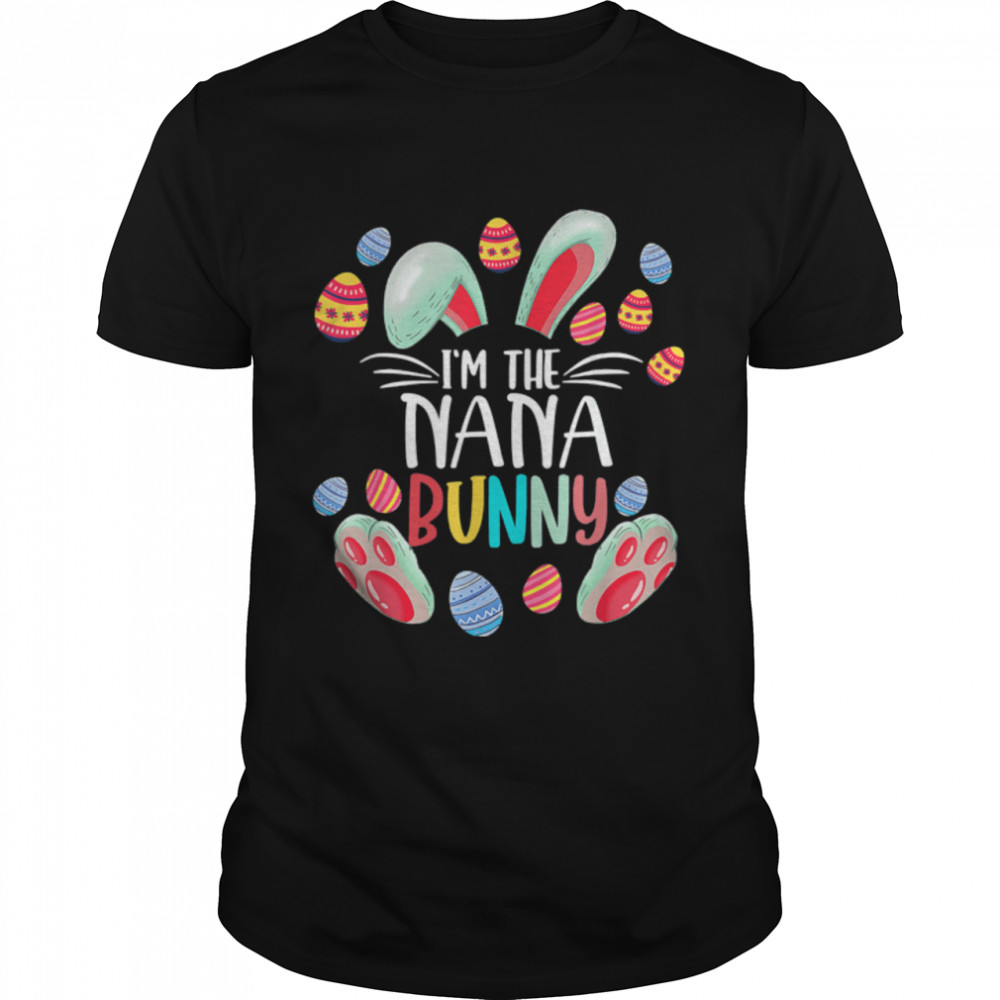 I'm The Nana Bunny Easter Day Bunny Family Matching Style T-Shirt B09W5BKVLP