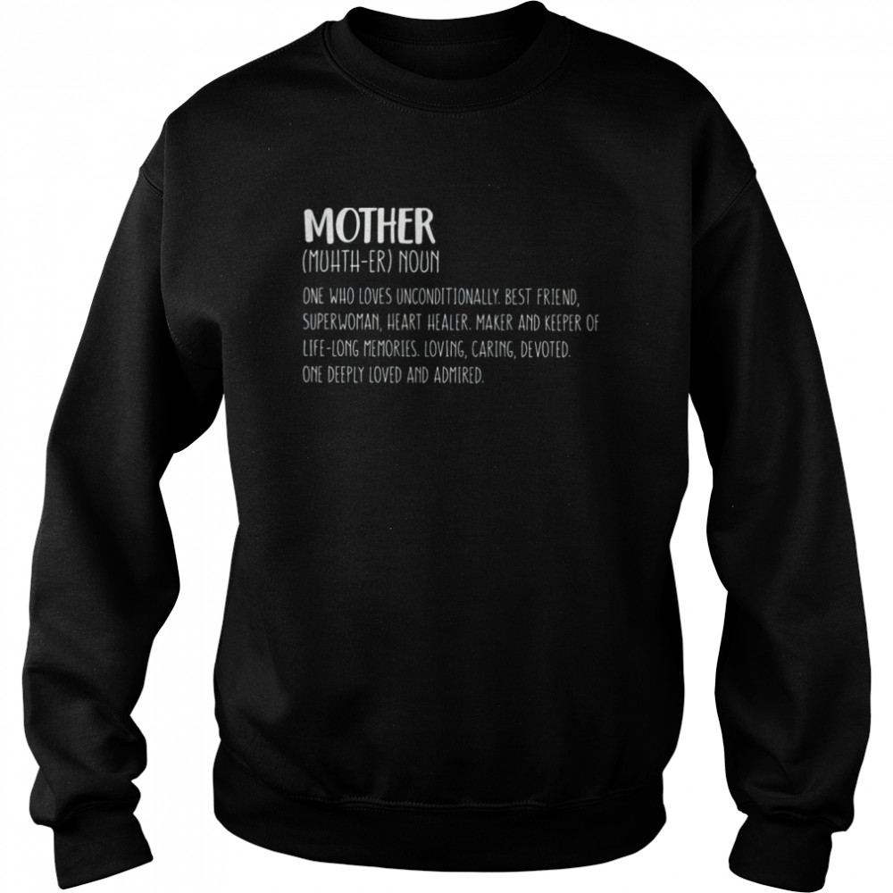 Mother Definition  Unisex Sweatshirt