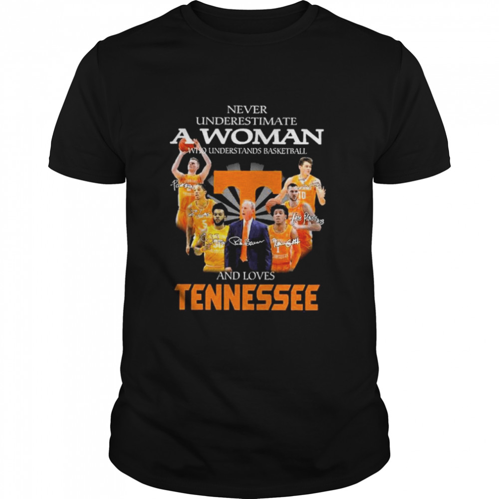 Never Underestimate A Woman Who Understand Basketball And Loves Tennessee T-Shirt