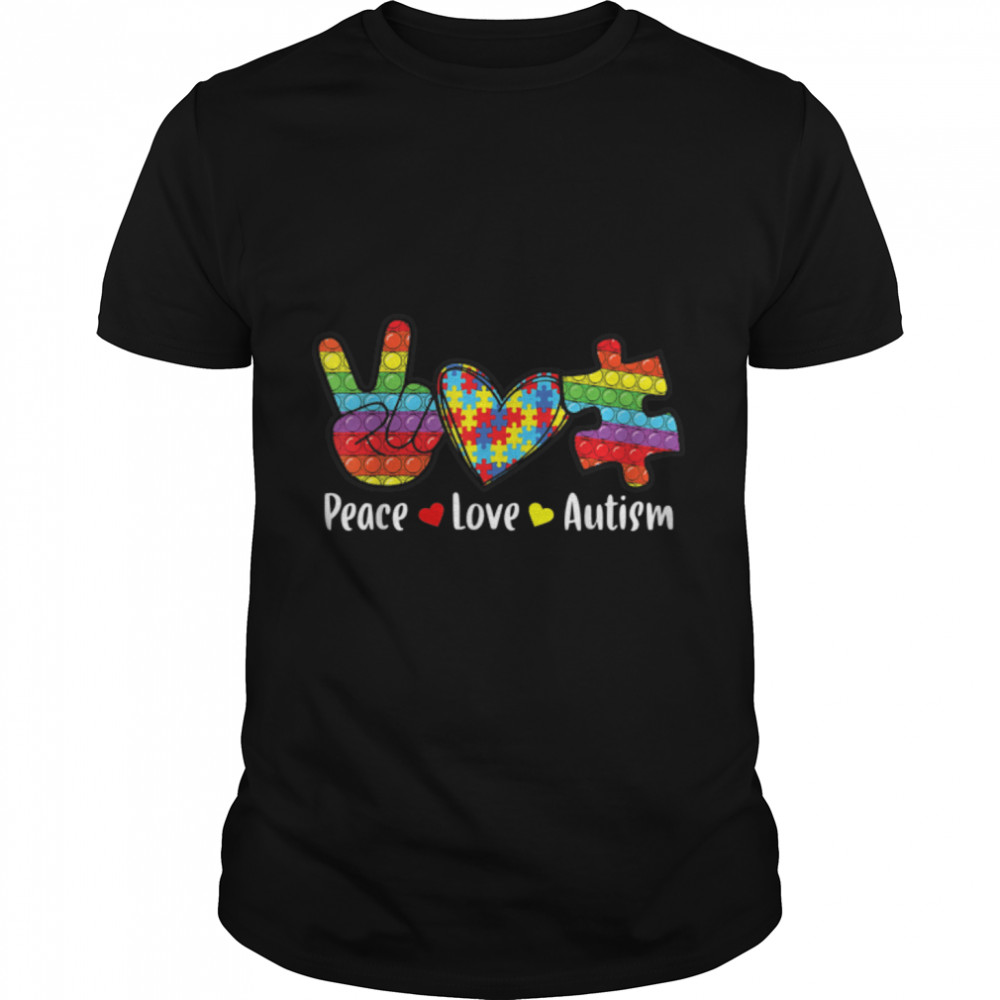 Peace Love Autism Poppin Autism Awareness T-Shirt B09W5KRC2G