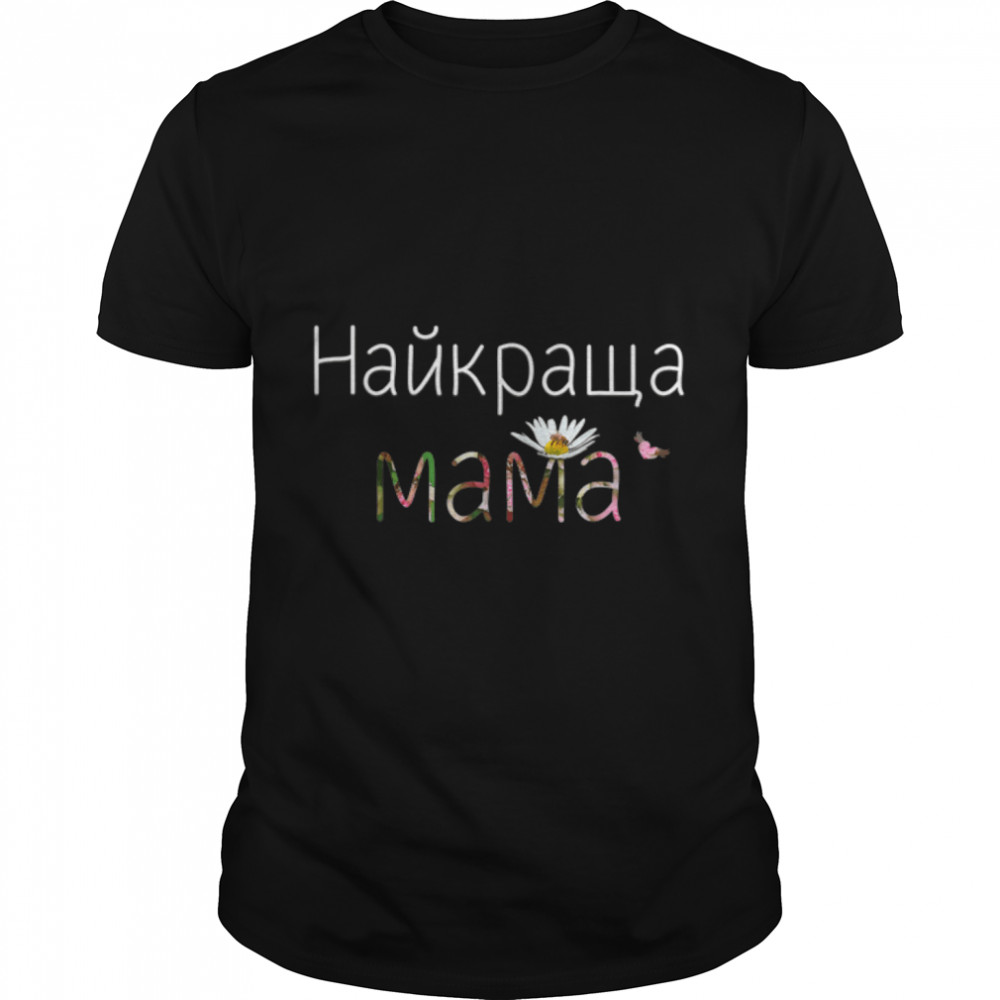 Perfect Mom Floral Ukrainian Mothers Day Of Ukraine Mama T-Shirt B09W5MV738