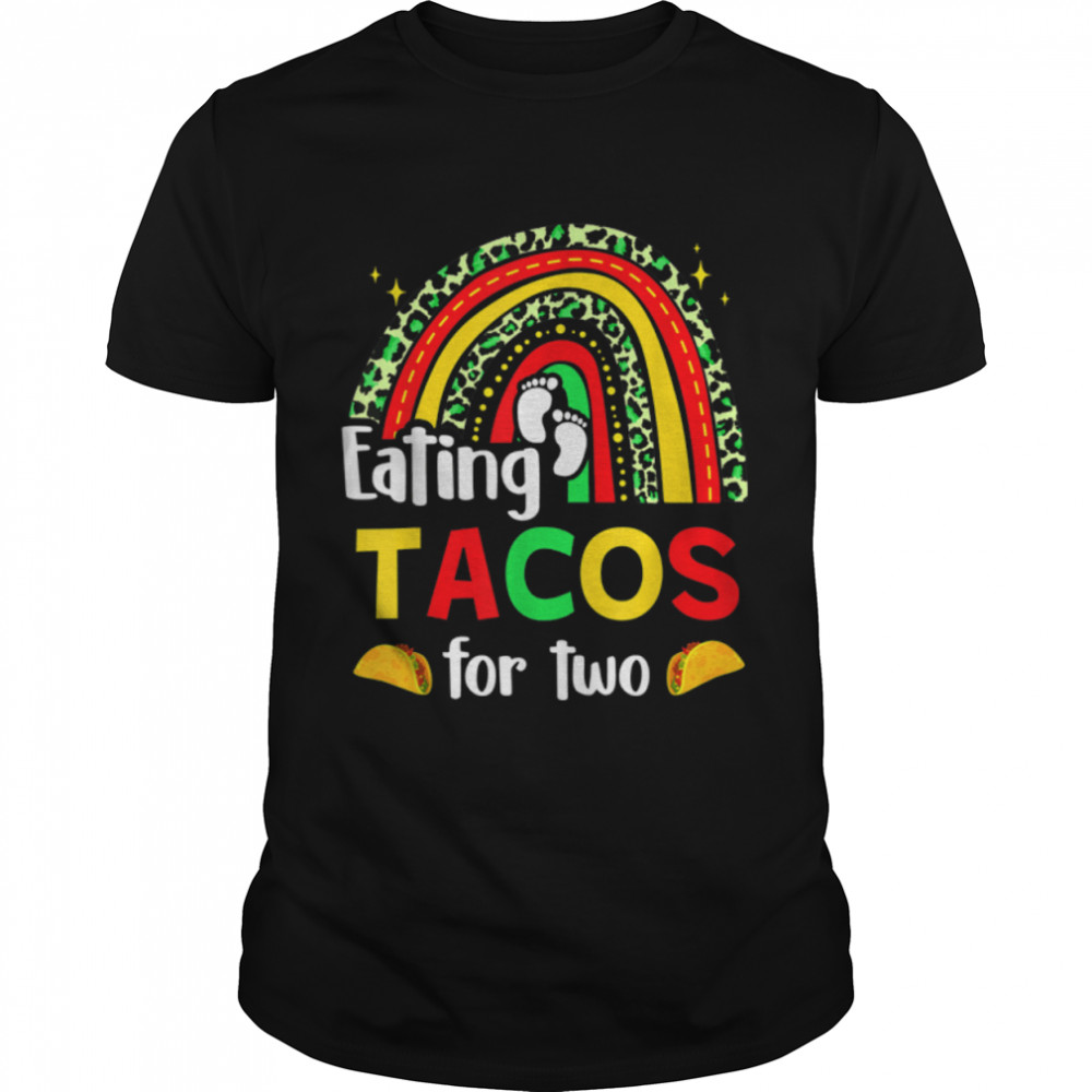 Rainbow Eating Tacos For Two Cinco De Mayo Taco Lover T-Shirt B09W5PK5K2