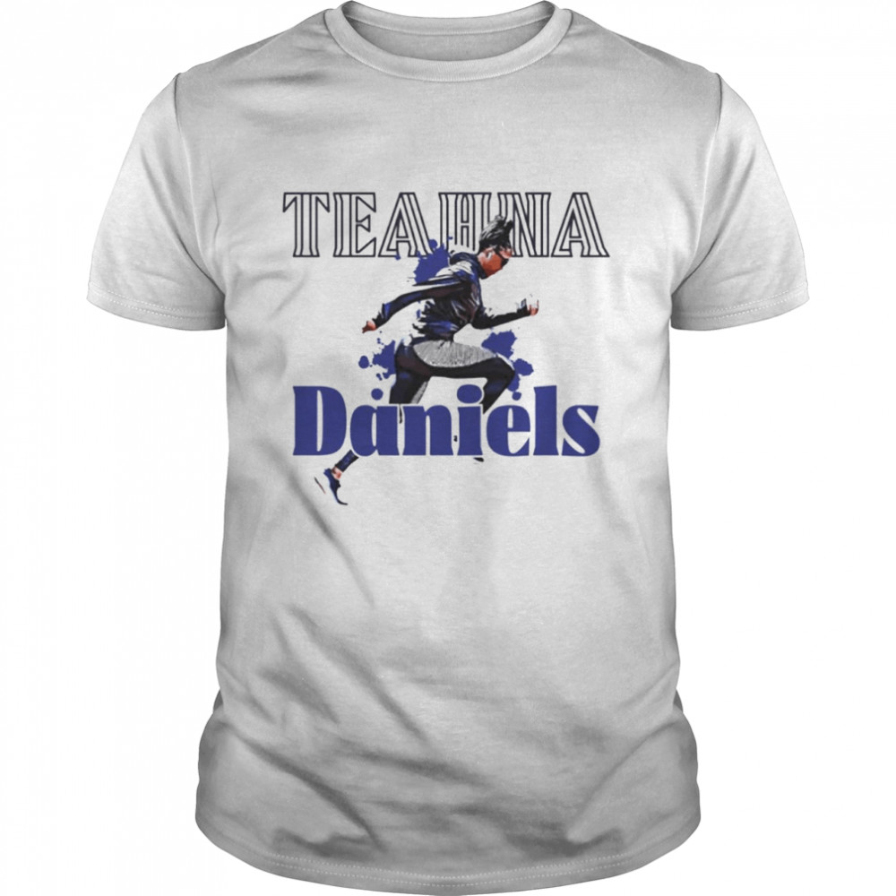 Teahna Daniels Signature Shirt