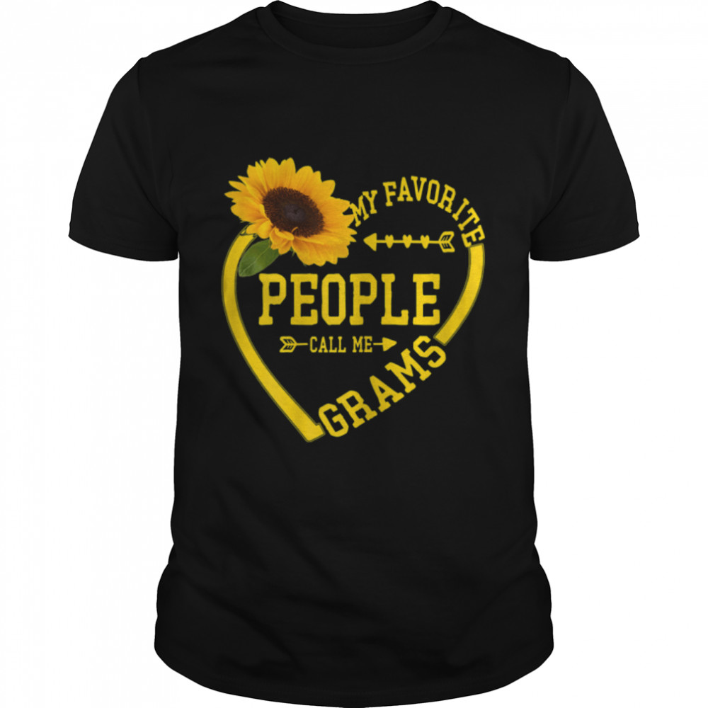 Womens My favorite people call me Grams Mothers Day Sunflower lover T-Shirt B09W5P1XJX