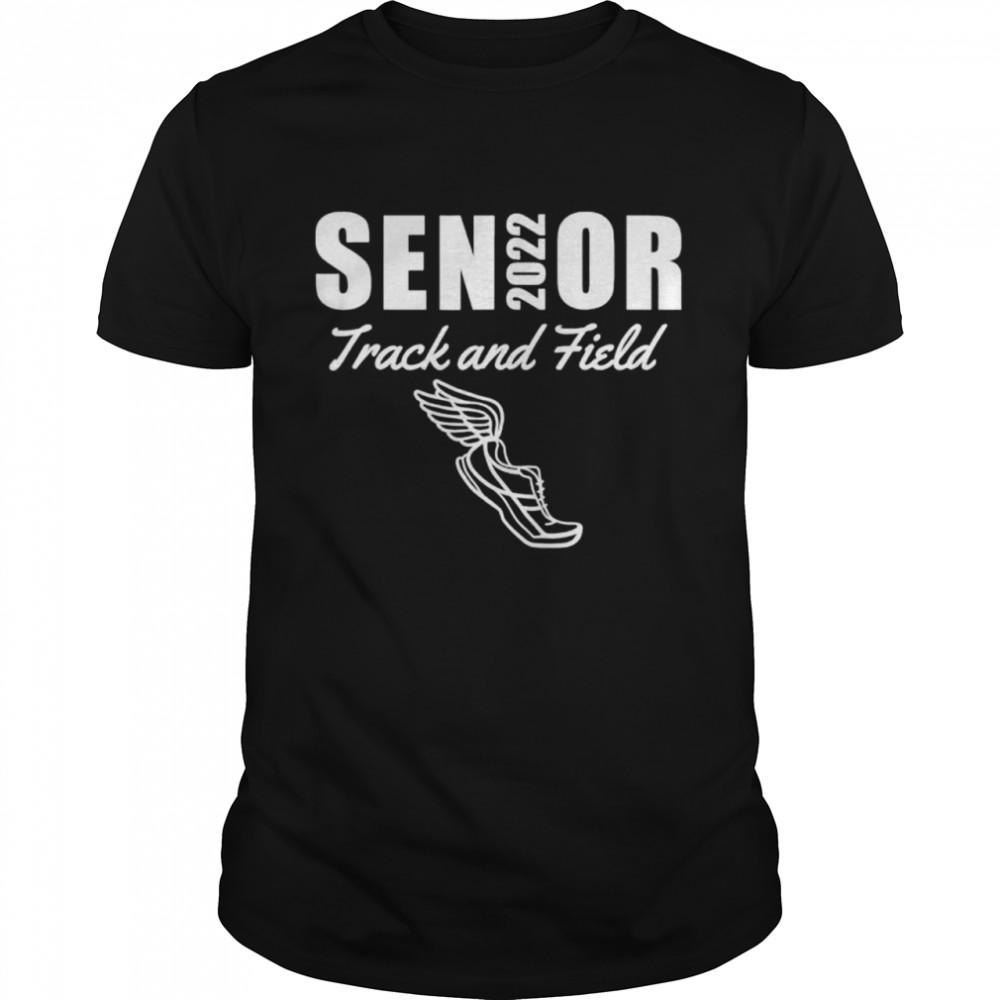 2022 Senior Track And Field Class Of 2022 Run Jump Throw Shirt