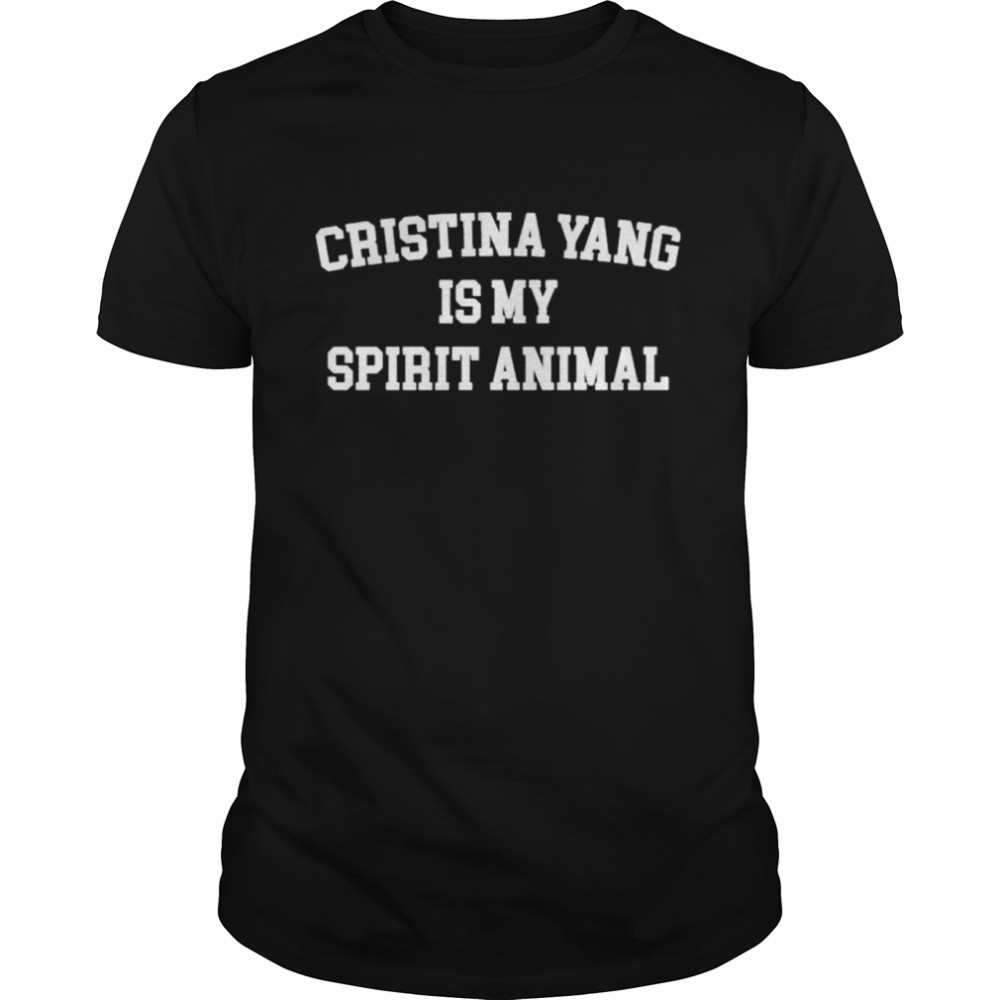 Cristina Yang Is My Spirit Animal T-Shirt