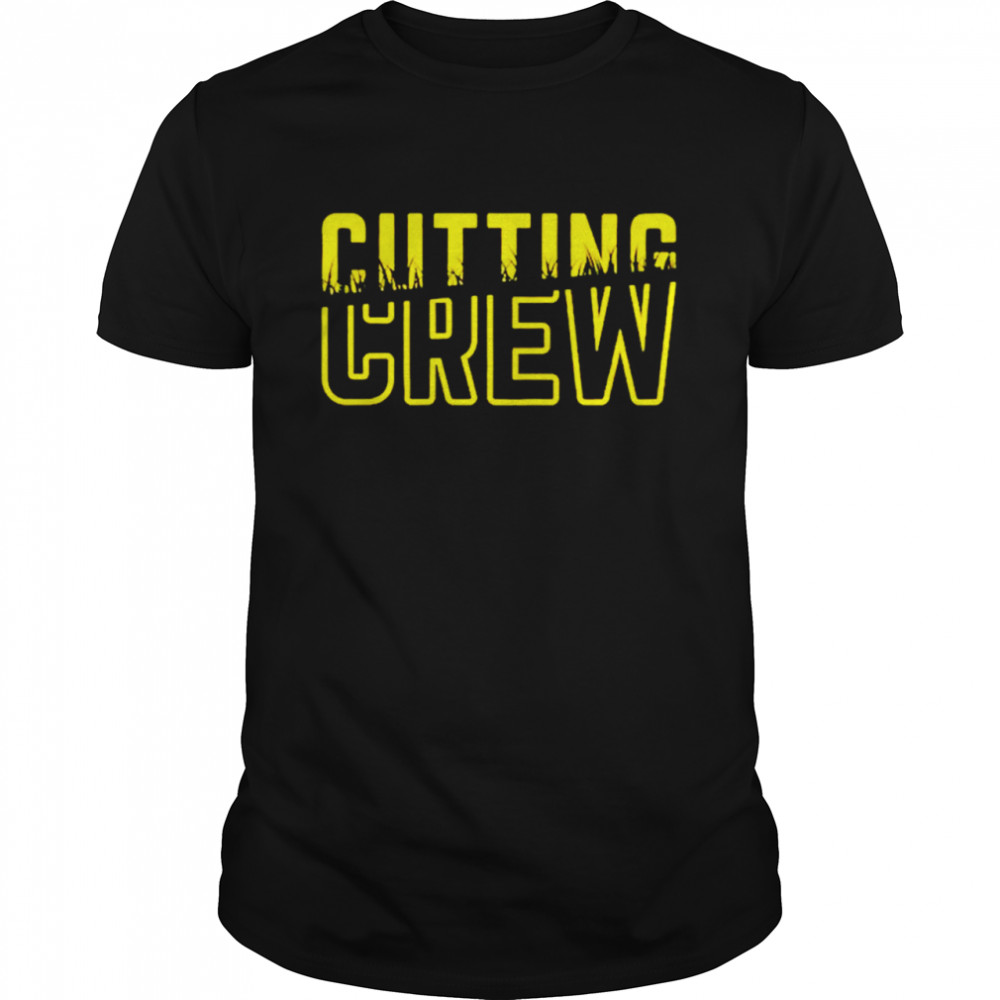 Cutting Crew shirt