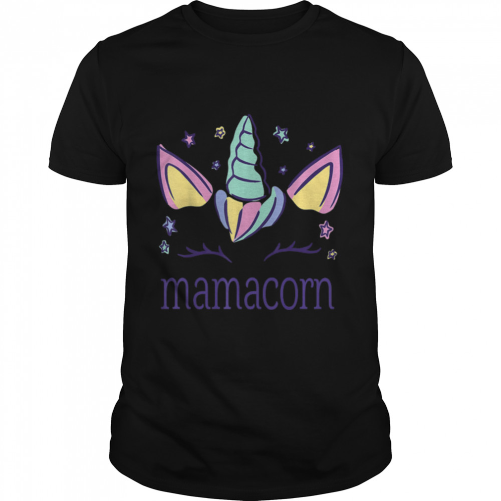 Funny Costume Unicorn Mom Mother's Day Mamacorn T-Shirt B09W8KJ32X