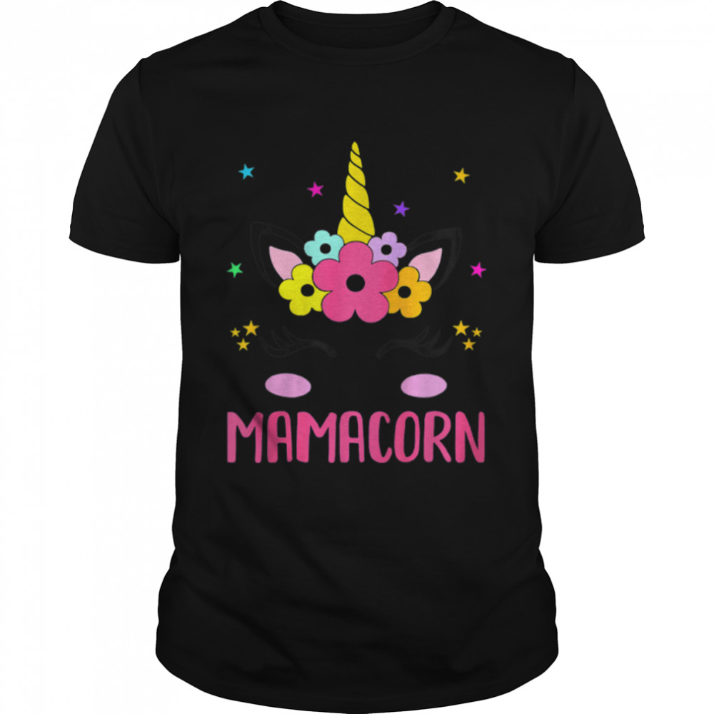 Funny Mamacorn Unicorn Costume Mom Mothers Day T-Shirt B09W8ZB4Q1