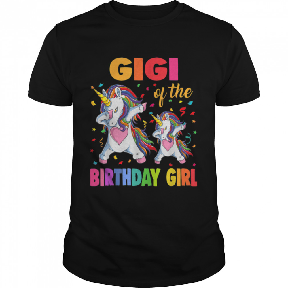 Gigi Of The Birthday Girl Mother Gift Unicorn Birthday T-Shirt B09W62Z2Zj